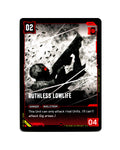 Ruthless Lowlife B017 Cyberpunk 2077 TCG Beta card front